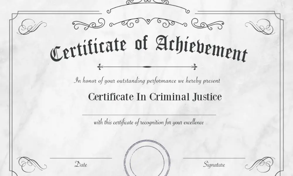 Certificate In Criminal Justice What Jobs Can You Get With?